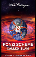 Ponzi Scheme Called Islam