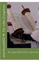 Das wahre Evangelium