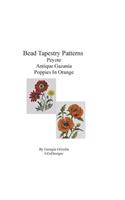 Bead Tapestry Patterns Peyote Antique Gazania Poppies In Orange: (English)