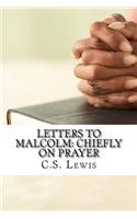 Letters to Malcolm: Chiefly on Prayer