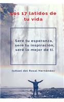 Los 17 Latidos de Tu Vida