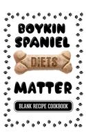 Boykin Spaniel Diets Matter: Dog Food & Treats Blank Recipe Journal