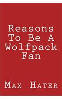 Reasons To Be A Wolfpack Fan
