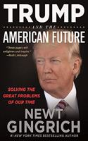 Trump and the American Future