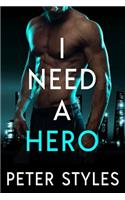 I Need a Hero
