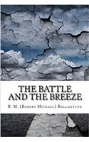 The Battle and the Breeze