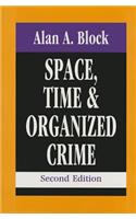 Space, Time, and Organized Crime