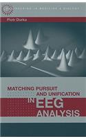 Matching Pursuit and Unification in EEG Analysis