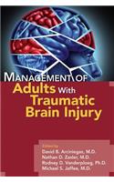 Management of Adults with Traumatic Brain Injury