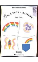 Once Upon a Rainbow, Book 2