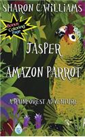 Jasper, Amazon Parrot: A Rainforest Adventure