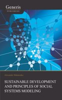 Sustainable Development And Principles Of Social Systems Modeling