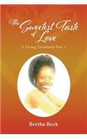 Sweetest Taste of Love