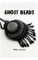 Ghost Beads