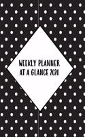 Weekly Planner At A Glance 2020: One Year Dated Calendar And Organizer With Clean Spreads And Plenty Of Space To Notate Your Appointments, Write Your To-Do Lists, Personal Goals And