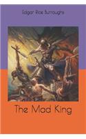 The Mad King