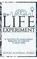 Life Experiment