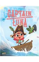 Captain Luna: Children's book about a young pirate girl. An illustrated picture book to teach children about staying true to themselves and that they can be brave