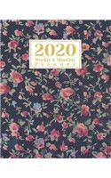 2020 Weekly And Monthly Planner: A Legendary Planner January - December 2020 with Floral Red Roses Pattern Cover