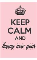 Keep Calm and Happy New Year