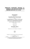 Immigration enforcement resources authorized in the Intelligence Reform and Terrorism Prevention Act of 2004