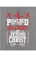 Powered By The Blood of Jesus Christ