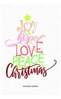 Joy Hope Love Peace Christmas: A 6x9 Inch Diary Notebook Journal With A Bold Text Font Slogan On A Matte Cover and 120 Blank Lined Pages Makes A Great Alternative To A Card