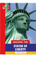 Building the Statue of Liberty