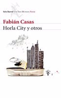 Horla City y Otros: La Joya Literaria de La Nueva Poesia Argentina