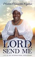 Lord, Send Me