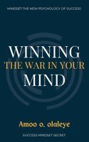 Winning The War In Your Mind