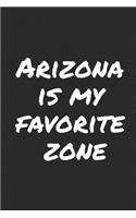 Arizona Is My Favorite Zone