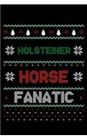 Holsteiner Horse Fanatic: Christmas Season Notebook