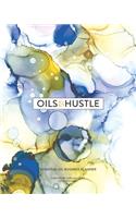 Oils & Hustle: Essential Oil Business Planner