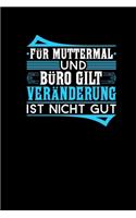 Für Muttermal Und Büro Gilt Veränderung Ist Nicht Gut