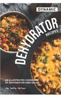 Dynamic Dehydrator Recipes