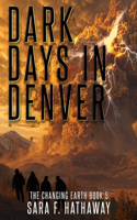 Dark Days in Denver