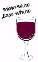 Wine About It - Blank Lined Notebook: Wine Notebook for writing