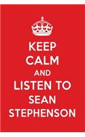 Keep Calm and Listen to Sean Stephenson: Sean Stephenson Designer Notebook