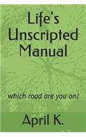 Life's Unscripted Manual