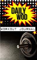 Daily WOD Workout Journal: Crossfit Log for daily WODs 100 Pages of 5x8 Blank Lined Paper With Header Line Included