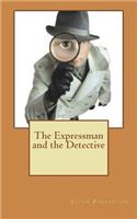 The Expressman and the Detective