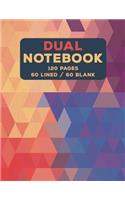 Dual Notebook: Blank and Lined Paper for Writing & Sketching- 120 Pages (60 College Ruled & Blank Pages Alternating) - 8.5 x 11 - Green Orange Geometric Shapes Jou