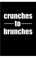Cruches To Brunches: Blank Lined Journal Notebook, 120 Pages, Matte, Softcover, 6x9 Diary