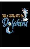Easily Distracted by Dolphins