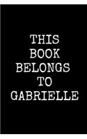 This Book Belongs To Gabrielle