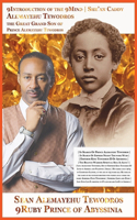 9introduction of Prince Sean Alemayehu Tewodros Giorgis Da 9mind Architect Spiritual Soul Great Grand Son of Prince Alemayehu 4th Great Grand Son of President Giorgis Washataw