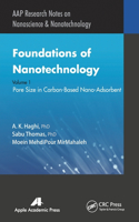 Foundations of Nanotechnology, Volume One