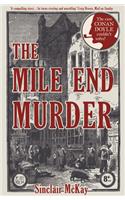 The Mile End Murder: The Case Conan Doyle Couldn't Solve