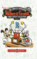 Wallace & Gromit: The Complete Newspaper Strips Collection Vol. 3: 2012-2013